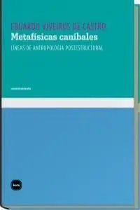 Metafísicas Caníbales
