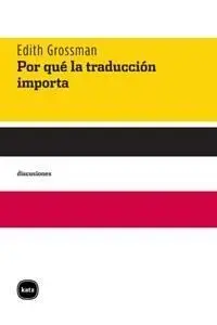 Por que la Traduccion Importa