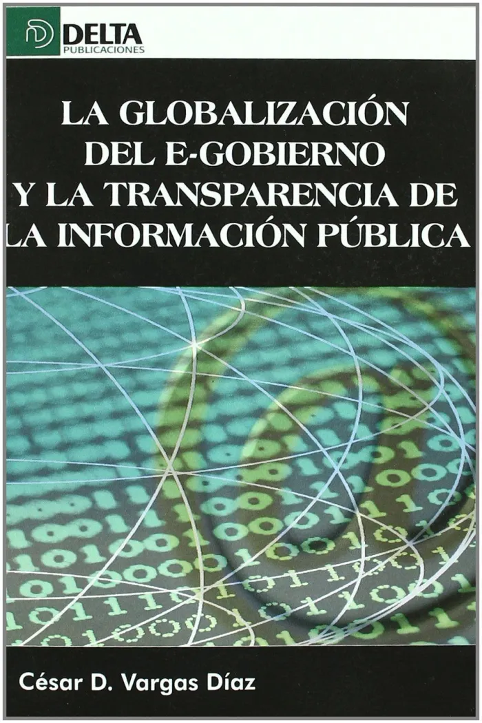Globalizacion del E-Gobierno y la Transparencia In