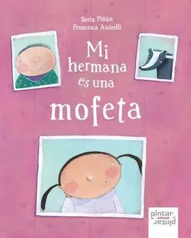 Mi Hermana Es una Mofeta