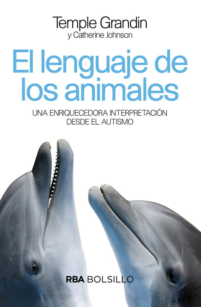 El Lenguaje de los Animales. Una Enriquecedora Interpretación Desde el Autismo.