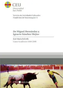 De Miguel Hernández a Ignacio Sánchez Mejías