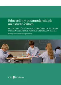 Educación y Postmodernidad: un Estudio Crítico