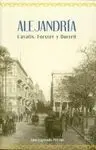 Alejandría. Cavafis, Forster y Durrell