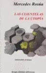 Clientelas de la Utopia, las. (Coleccion Ensayo)