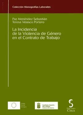 La Incidencia de la Violencia de Género en el Contrato de Trabajo