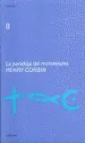 La Paradoja del Monoteísmo
