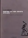 Contra la Vida Quieta + Cd
