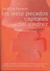 Siete Pecados Capitales del Ajedrez, los
