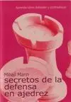 Secretos de la Defensa en Ajedrez