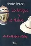 Lo Antiguo y lo Nuevo