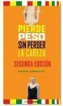 Pierde Peso sin Perder la Cabeza