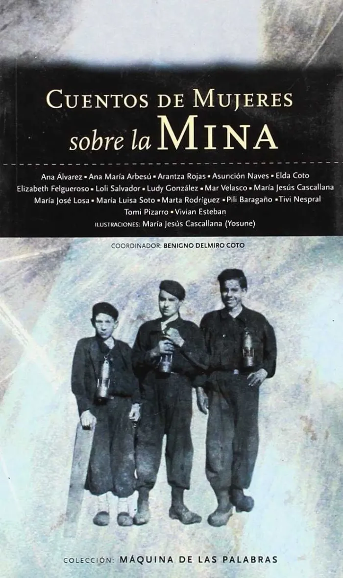 Cuentos de Mujeres Sobre la Mina