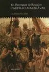 Yo, Berenguer de Rocafort. Caudillo Almogávar