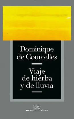 Viaje de Hierba y de Lluvia