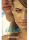 La Vida Sale Al Encuentro