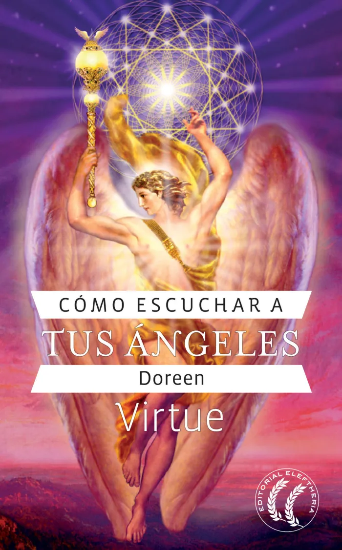 Cómo Escuchar a Tus Ángeles