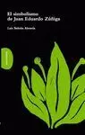 El Simbolismo de Juan Eduardo Zúñiga