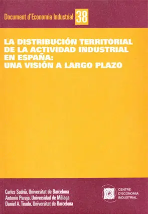 La Distribución Territorial de la Actividad Industrial en España