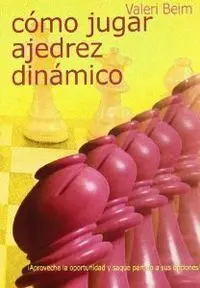 Como Jugar Ajedrez Dinamico