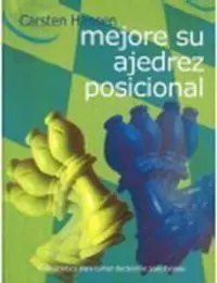 Mejore Su Ajedrez Posicional