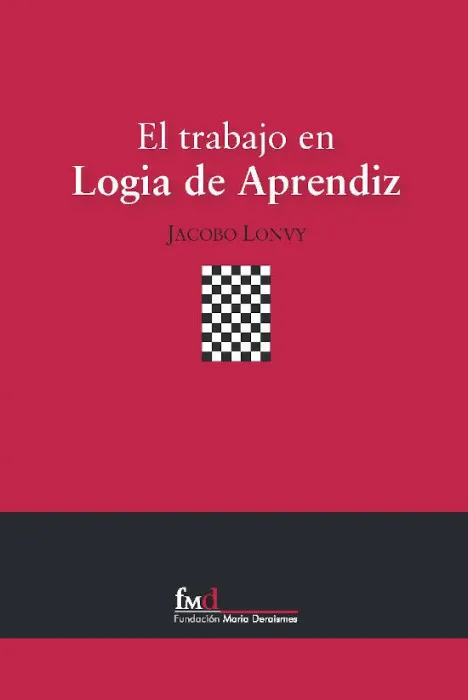 El Trabajo en Logia de Aprendiz