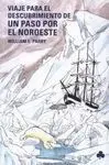 Viaje para Descubrimiento Paso Noroeste