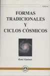 Formas Tradicionales y Ciclos Cosmicos