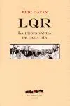 Lqr. La Propaganda de Cada Día