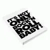 It S Not Only Rock N Roll Baby!