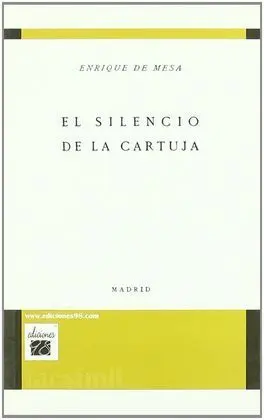 El Silencio de la Cartuja