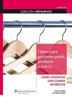 Claves para Gestionar Precio, Producto y Marca