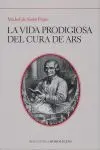 La Vida Prodigiosa del Cura de Ars