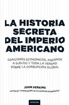 La Historia Secreta del Imperio Americano