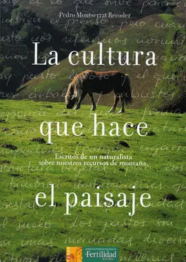 La Cultura que Hace el Paisaje