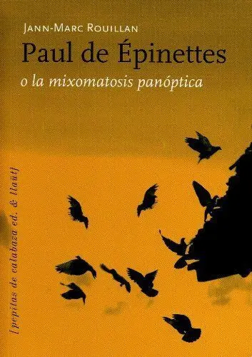 Paul de Épinettes o la Mixomatosis Panóptica