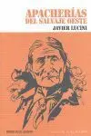 Apacherias del Salvaje Oeste