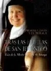 Tras las Huellas de San Jerónimo