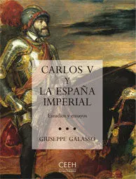 Carlos V y la España Imperial. Estudios y Ensayos
