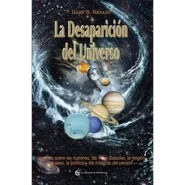 La Desaparición del Universo