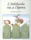 Ladelaida Va a Lòpera