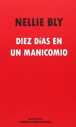 Diez Días en un Manicomio