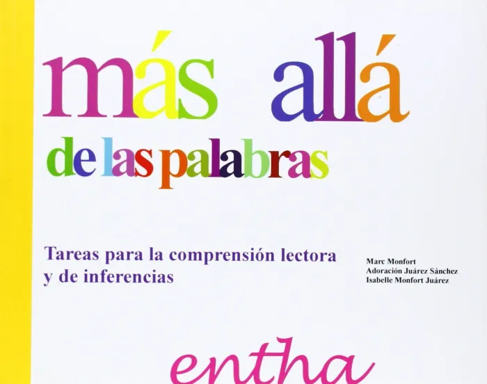 Más Allá de las Palabras, Tareas para la Comprensión Lectora y de Inferencias
