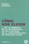 Cómo nos Eligen