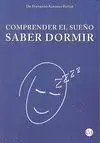 Comprender el Sueño, Saber Dormir