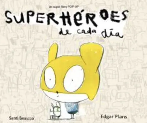 Superhéroes de Cada D¡A