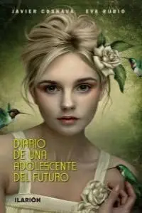 Diario de una Adolescente del Futuro