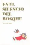 En el Silencio del Bosque