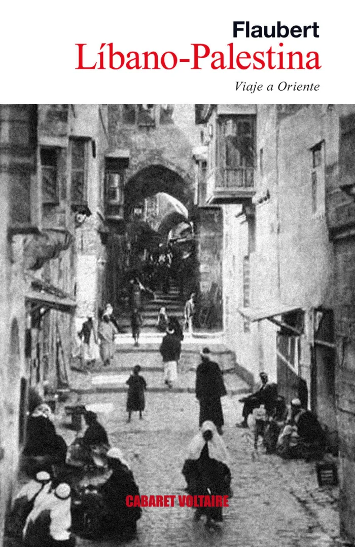 Líbano-Palestina. Viaje a Oriente