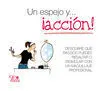 Un Espejo y... accion!